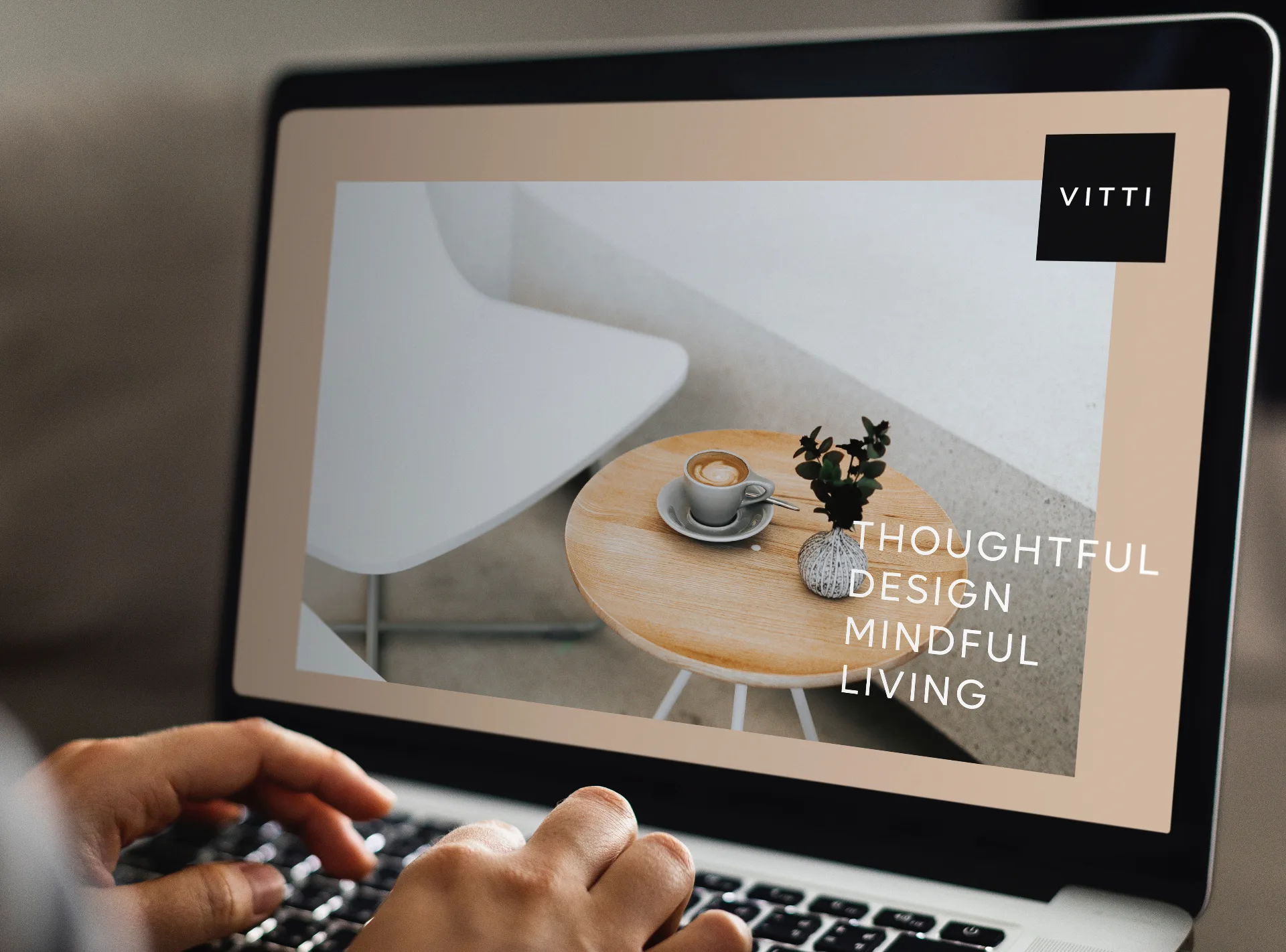 VITTI - Website presentation on laptop showing thoughtful design mindful living